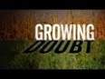 growing-doubt
